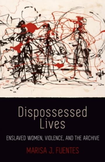 fuentes dispossessed lives