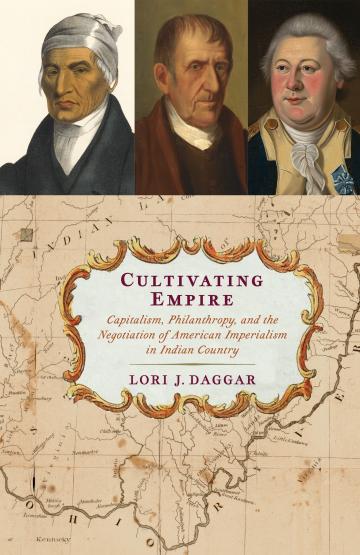 Cultivating Empire: Capitalism, Philanthropy, and the Negotiation